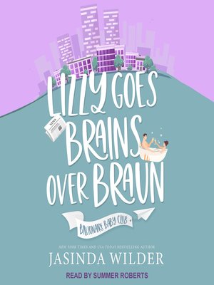 cover image of Lizzy Goes Brains Over Braun